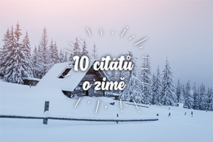 Citáty o zimě, které vás inspirují